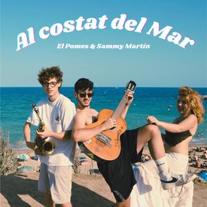 Al costat del Mar (feat. Sammy Martín)