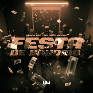 FESTA DE BANDIDO (Explicit)