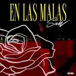 En las malas (Explicit)