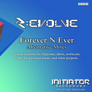 Forever N Ever - Alternative Mixes