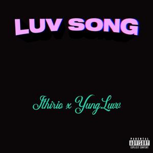 Luv Song (Explicit)