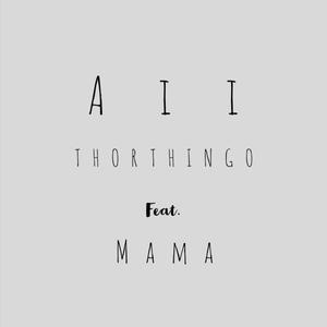 Aii (feat. Mama)
