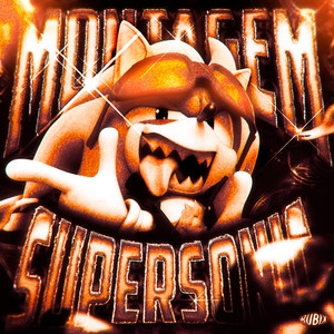 Montagem Supersonic (Explicit)