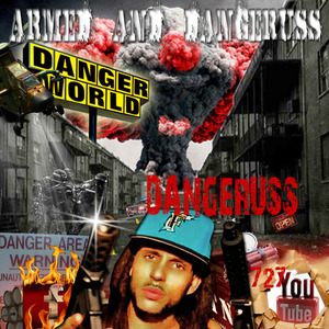 Armed And Dangeruss