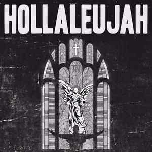 HOLLALEUJAH (Explicit)