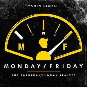 Monday / Friday: The Saturda¥/$unday Remixes (Explicit)