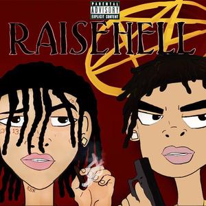 Raise Hell (feat. OBN Dev) [Explicit]