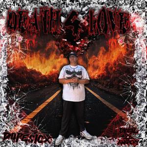 Death 4 Love (Explicit)