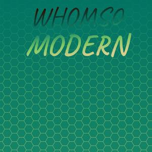 Whomso Modern