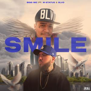 Smile (feat. M-Status & BLVD) (Explicit)