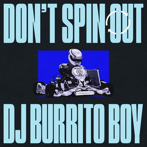 Don't Spin Out EP (Explicit)