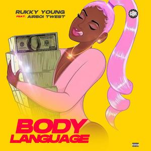 Body Language (feat. Airobi T West)