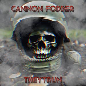 CANNON FODDER