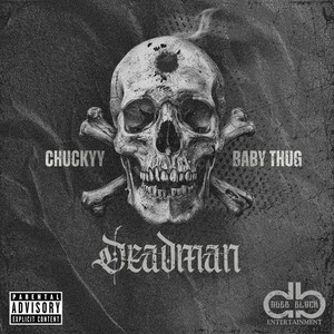 Deadman (feat. Chuckyy) [Explicit]