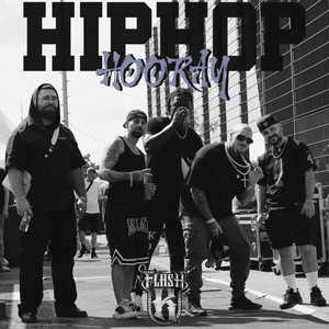 HipHop Hooray (Explicit)