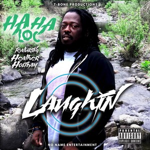 Laughin' (feat. Heather Holiday) (Explicit)