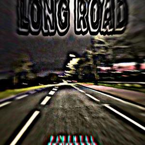 Long Road (Explicit)