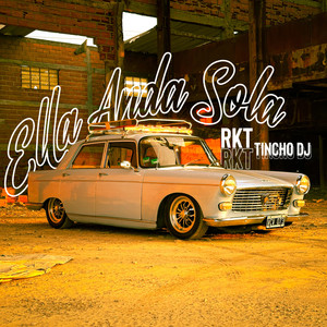 Ella Anda Sola Rkt