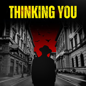 Thinking You (YouHob Remix|Explicit)