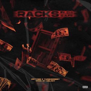 RACKS IN DA SAFE (feat. YungkiddReezy) (Explicit)