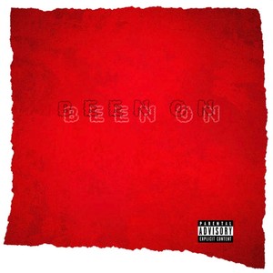 Been On (Explicit)