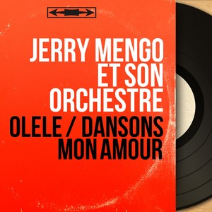 Olele / Dansons mon amour