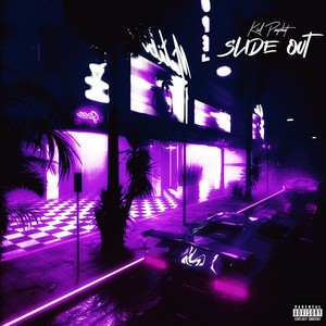 Slide Out (Explicit)