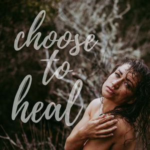 Choose to heal (Explicit)