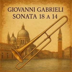 Canzoni et sonate - Sonata 18 a 14