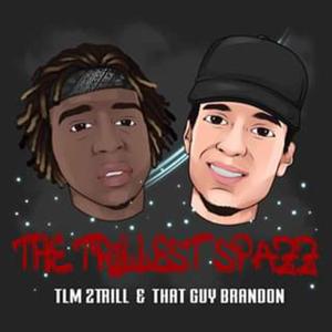 The Trillest Spazz Intro. (feat. That Guy Brandon)