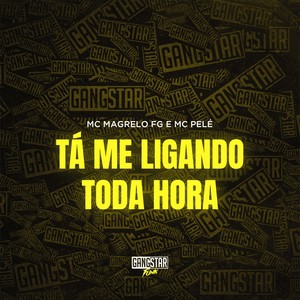 Ta Me Ligando Toda Hora (Explicit)