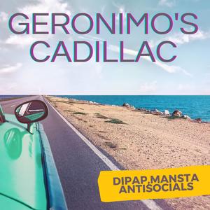 Geronimo's Cadillac (feat. MANSTA) (Antisocials Remix)