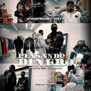 Pensando En Dinero (Explicit)
