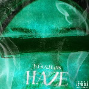 HAZE (Explicit)