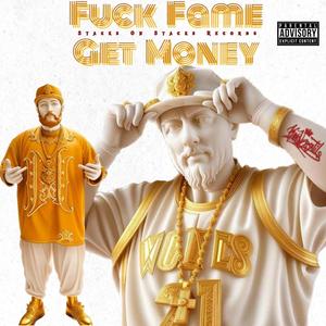 **** Fame Get Money (Explicit)