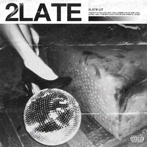 2LATE