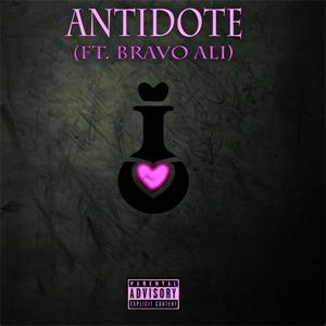 Antidote (feat. Bravo Ali) [Explicit]