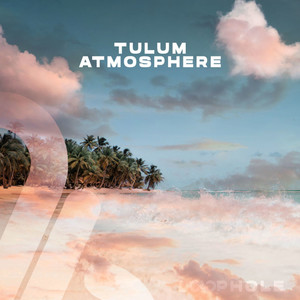 Tulum Atmosphere