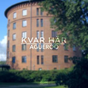 Kvar Här (Explicit)