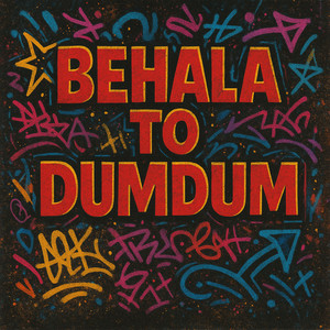 Behala to DumDum (Explicit)