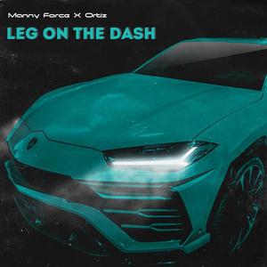 Leg on the dash (feat. Gravity in Space) [Explicit]