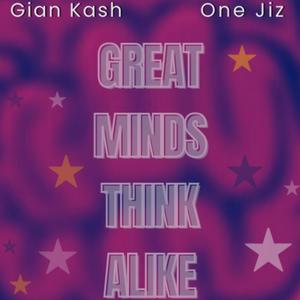 Great Minds Think Alike (Explicit)