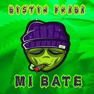 MI BATE (Explicit)