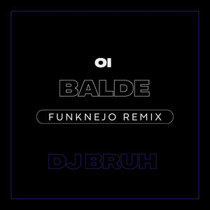 Oi Balde (Funknejo Remix)