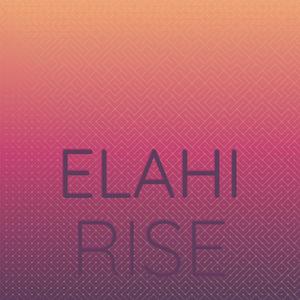 Elahi Rise