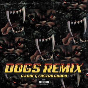 Dogs (Remix)