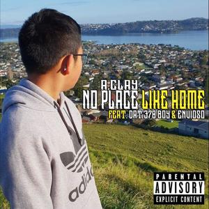 No Place Like Home (feat. Dat 378 Boy & Envioso)