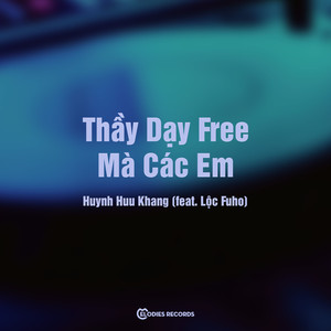 Thầy Dạy Free Mà Các Em