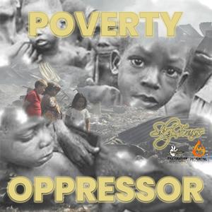 Poverty oppressor