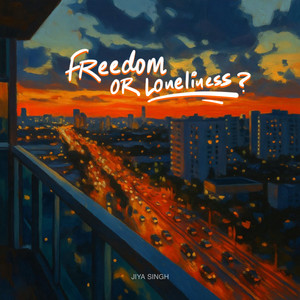 Freedom or Loneliness
